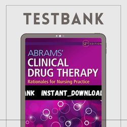 abrams' clinical drug therapy rationales for nursing practice, 12th edition , chapter 1-61 all chapters