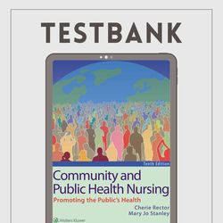 community and public health nursing 10th edition rector chapter 1-30 complete guide test bank