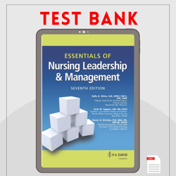 essentials of nursing leadership and management, 7th edition weiss, 2020, chapter 1-16 all chapters