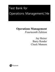 test bank for operations management sustainability and supply chain management, 14th edition by jay heizer, barry render