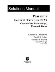 solution manual for federal taxation 2023 corporations, partnerships, estates & trusts 34th edition by timothy j. rupert