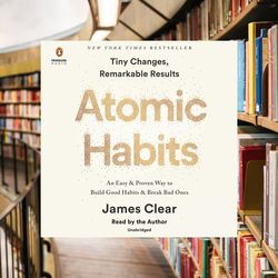 atomic habits an easy & proven way to build good habits & break bad ones