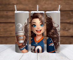 denver broncos cartoon girl brunette with coffee sublimation tumbler wrap 300dpi 20oz -30oz straight wrap  included