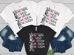 motivational sayings - you are known, loved, worthy, chosen, enough - black w/blue & pink, white w/ blue & pink writing