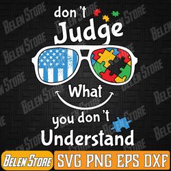 don't judge what you don't understand autism awareness month svg