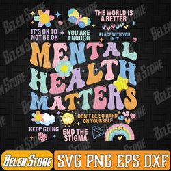 mental health matters svg, retro positive svg, you are enough svg, mental health svg, svg, digital download