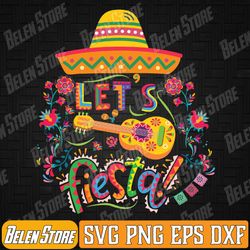 let's fiesta cinco de mayo fiesta squad sombrero hat mexican svg, cinco de mayo svg, fiesta squad svg