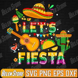 let's fiesta svg, funny cinco de mayo svg, mexican guitar cactus let's fiesta svg, fiesta squad svg