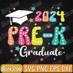 preschool graduate pre-k grad 2024 preschool graduation 2024 svg, preschool graduate 2024 svg, last day of school svg