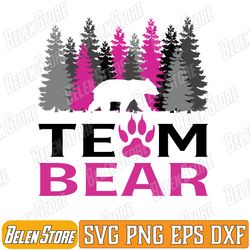 team bear woman pink svg, i choose the bear wildflower svg, bear in the camp svg, team bear svg