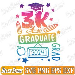 kids 3k graduate 2024 funny 3k kindergarten graduation svg, 3k graduate svg, 3-k kindergarten 2024 graduation svg