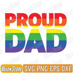 gay pride proud dad lgbt parent svg, gay pride svg, proud dad lgbt parent svg, father's day svg, proud dad apparel svg