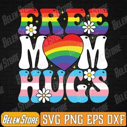 free mom hugs lgbt pride parades rainbow flag svg, free mom hugs svg, cute free mom hugs gay pride transgender rainbow