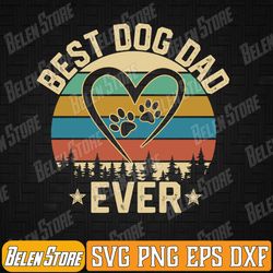 funny dad fathers day best dog dad ever dog dad svg, retro best dog dad ever svg, dog lover svg, fist and paw bump svg