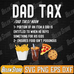 dad tax definition funny fathers day daddy humor dad jokes svg, fathers day svg, dad tax definition svg, dad tax meaning