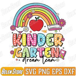 kindergarten dreamteam kinder back to school teachers kids svg, back to school svg, kindergarten dreamteam svg