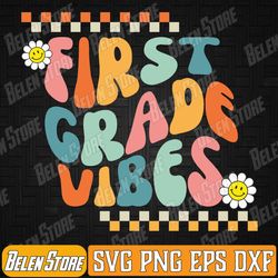 kids youth retro first grade vibes svg, first grade vibes svg, back to school svg, 1st grade back to school svg