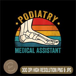podiatry medical assistant png, funny nurse podiatrist podiatry png,digital file, png high quality, sublimation