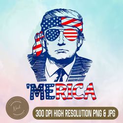 merica trump png, happy 4th of july png, trump american png, flag fun png,digital file, png high quality, sublimation