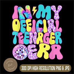 groovy in my official teenager era png,digital file, png high quality, sublimation, instant download