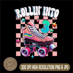 kids rollin into 3 years old png, skating baby girls png, third birthday png, digital file, png high quality