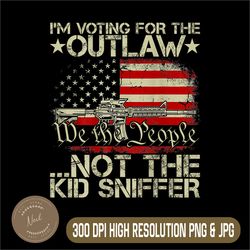 i'm voting for the outlaw not the kid sniffer png, vintage american flag png, digital file, png high quality