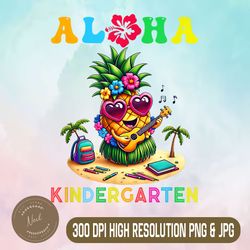 aloha kindergarten png, pineapple hawaii back to school png,digital file, png high quality, sublimation