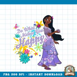 disney encanto isabella do what makes you happy png download copy