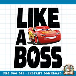disney pixar cars 3 mcqueen like a boss graphic png, digital download, instant c1 png, digital download, instant