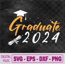 graduate 2024 senior stuff class graduation party svg, png, digital download