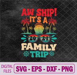 it's a family trip retro vintage matching funny summer 2024 svg, png, digital downloadi