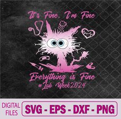 retro lab week 2024 im fine, everything is fine pink design svg, png, digital download