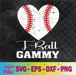 t-ball gammy heart funny tee ball gammy svg, png, digital download