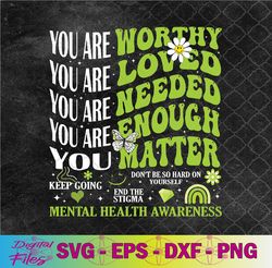 motivational support warrior mental health awareness matters svg, png, digital download