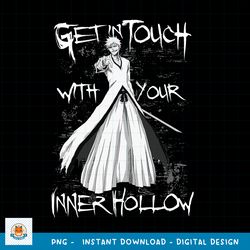 bleach get in touch with your inner hollow png download copy