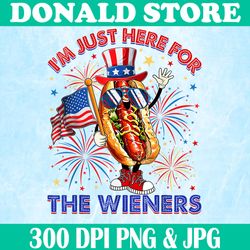 hot dog i'm just here for the wieners png, 4th of july png,digital file, png high quality, sublimation, instant download