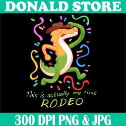 this is actually my frist rodeo png, digital file, png high quality, sublimation, instant download