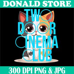 two door cinema club png, funny cat png, digital file, png high quality, sublimation, instant download