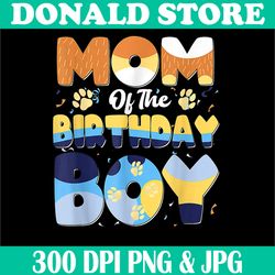 mom and dad birthday boy dog family matching png, mom of the birthday boy png, digital file, png high quality