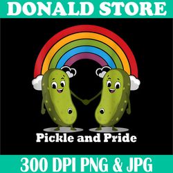 pickle and pride png, pride month lgbtq rainbow png, funny saying png,digital file, png high quality, sublimation