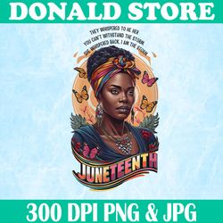 womens juneteenth i am the storm png, poem black history month png,digital file, png high quality, sublimation