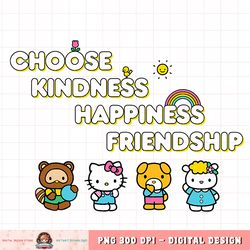 hello kitty and friends choose kindness happiness friendship png download copy