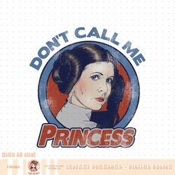 star wars leia don_t call me princess graphic png download c1 png download