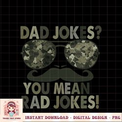 dad jokes you mean rad jokes funny father day vintage png download.pngdad jokes you mean rad jokes funny father day vint