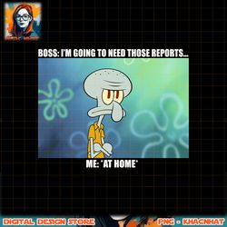 spongebob squarepants squidward work from home meme png, digital download, instant