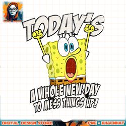 spongebob squarepants today_s a whole new day png, digital download, instant