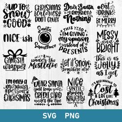 funny christmas bundle svg, christmas quotes svg, merry christmas svg, png dxf, eps digital file