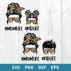 mom life kids svg, mom daughter svg, mom life messy bun svg, messy bun leopard svg, png dxf eps file