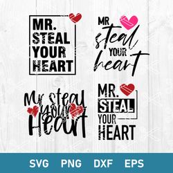 mr steal your heart svg, boys valentine svg, valentine svg, pnf dxf eps digital file