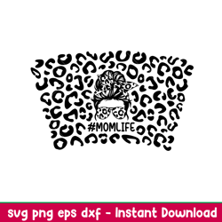 mom life leopard full wrap,mom life leopard full wrap svg, starbucks svg, coffee ring svg, cold cup svg, png,dxf,eps fil